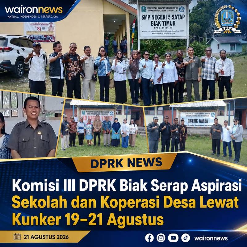 KUNKER  KOMISI III DPRK BIAK NUMFOR  SERAP ASPIRASI DAN KOPDES