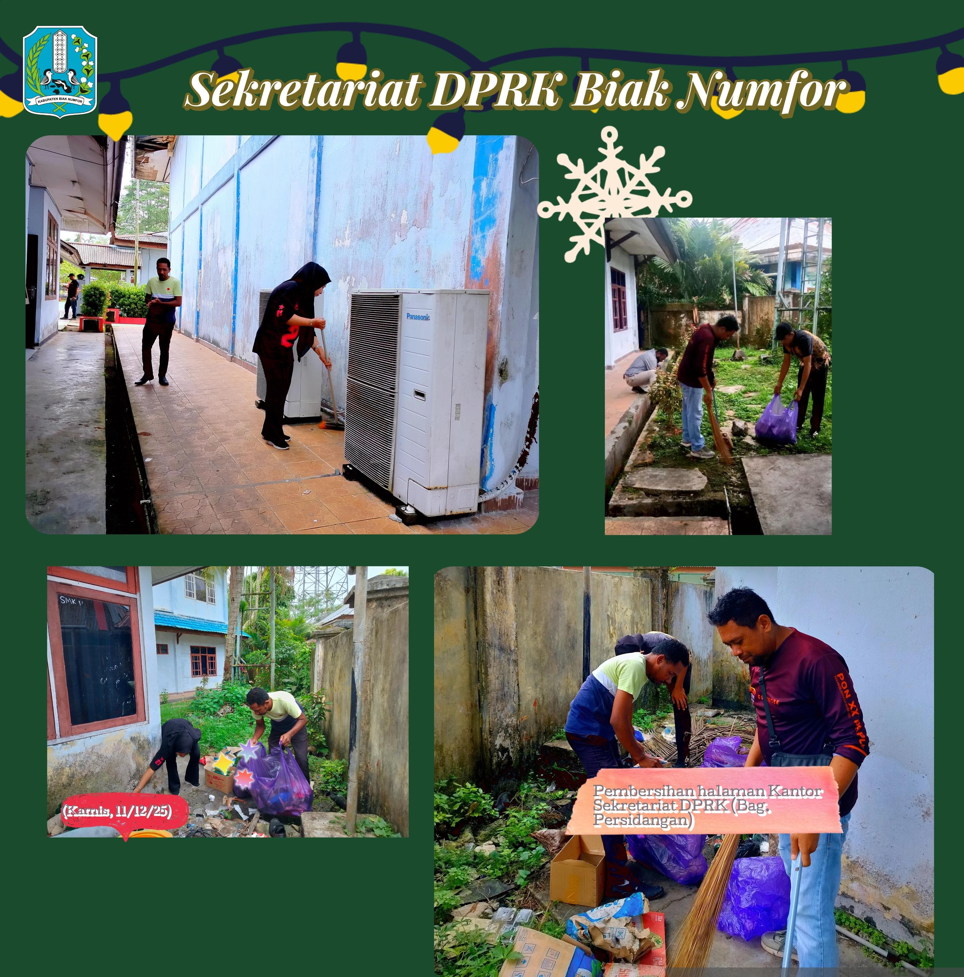 Pembersihan Halaman Kantor Sekretariat DPRK Biak Numfor